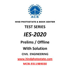 IES PRELIMS TEST SERIES 2020 : CIVIL ENGINEERING (1-24 Test ,Tech + Non-Tech Subjectwise & Full Syllabus With Solution ) ACE ACADEMY