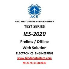 IES PRELIMS TEST SERIES 2020 : ELECTRONICS ENGINEERING (1-24 Test ,Tech + Non-Tech Subjectwise & Full Syllabus With Solution ) ACE ACADEMY