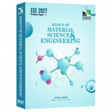 ESE 2027 - BASICS OF MATERIAL SCIENCE AND ENGINEERING   IES MASTER