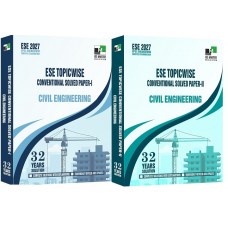 ESE 2027 CIVIL ENGINEERING ESE TOPIC WISE CONVENTIONAL SOLVED PAPER 1AND 2 IES MASTER