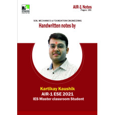 Soil Mechanics Notes Writtenby Kartikay Kaushik-IES MASTER