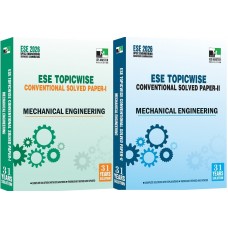 ESE 2026 - MECHANICAL ENGINEERING ESE TOPICWISE CONVENTIONAL SOLVED PAPER 1,2 IES MASTER
